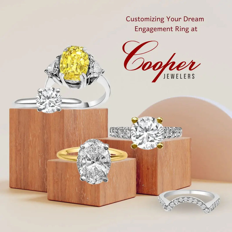 Customizing Your Dream Engagement Ring at Cooper Jewelers