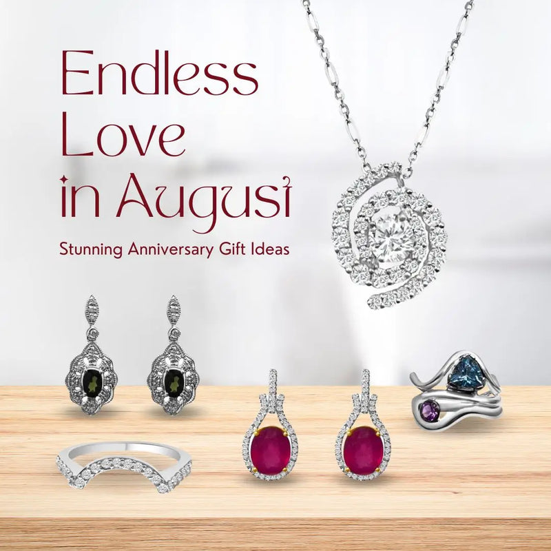 Endless Love in August: Stunning Anniversary Gift Ideas