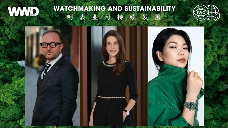 SUSTAINABILITY TAKES CENTRE STAGE AT WWD CHINA SUSTAINABILITY SUMMIT BETWEEN LU YAN AND IWC’S CMO FRANZISKA GSELL